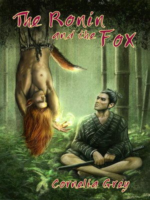 cover image of The Ronin and the Fox
